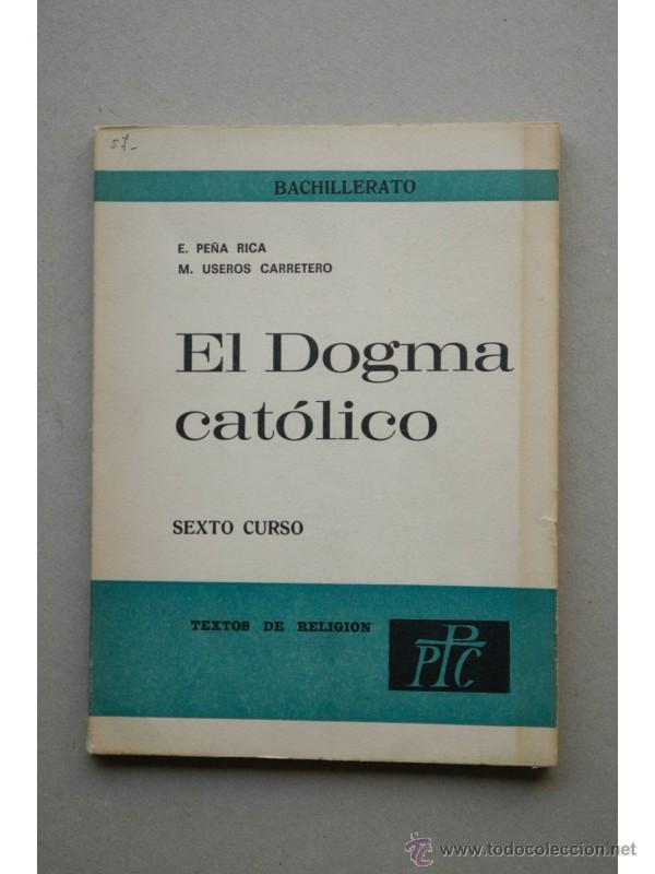 Libros: El DOGMA cat&oacute;lico. Sexto curso - Foto 1