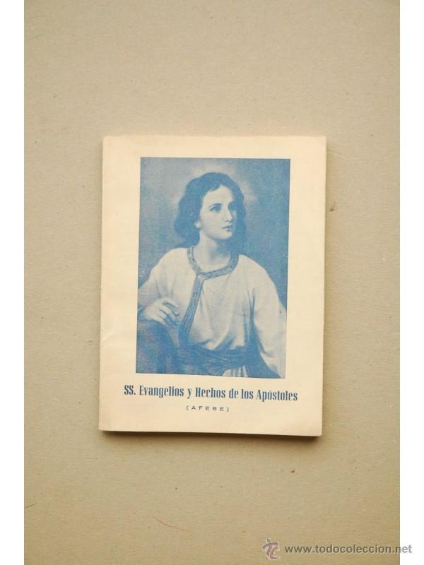 Libros: SS. Evangelios y Hechos de los Apostoles : versi&oacute;n espa&ntilde;ola del texto original - A.F.E.B.E. (Asociac - Foto 1