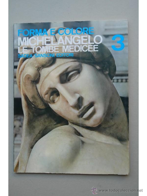 Libros: Michelangelo : le tombe medicee - BERTI, Luciano - Foto 1