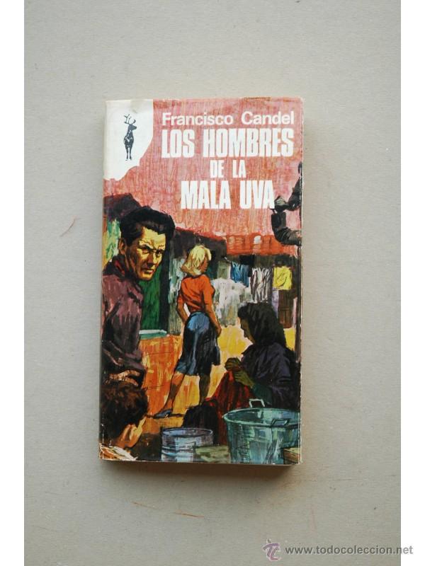 Libros: Los hombres de la mala uva - CANDEL, Francisco - Foto 1