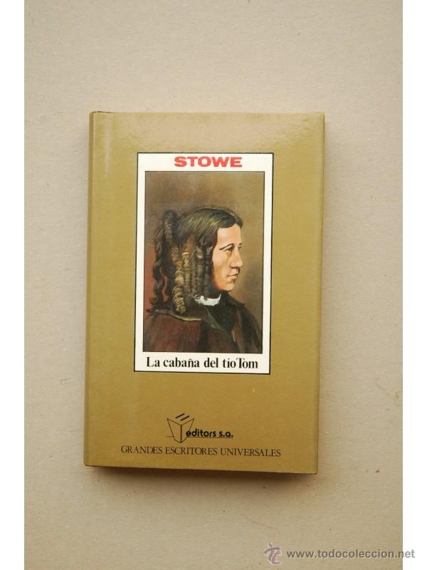Libros: La caba&ntilde;a del t&iacute;o Tom - BEECHER-STOWE, Harriet - Foto 1