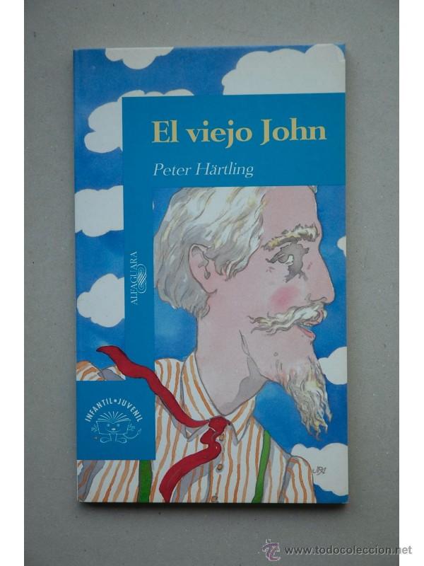 Libros: El viejo John - HARTLING, Peter - Foto 1