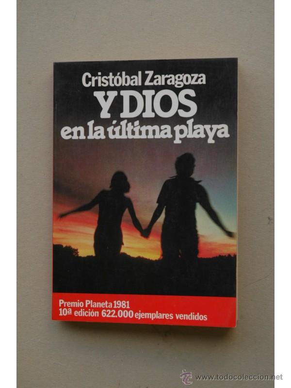 Libros: Y Dios en la &uacute;ltima playa - ZARAGOZA, Crist&oacute;bal - Foto 1