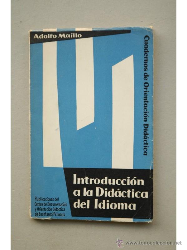 Libros: Introducci&oacute;n a la did&aacute;ctica del idioma - MA&Iacute;LLO, Adolfo - Foto 1
