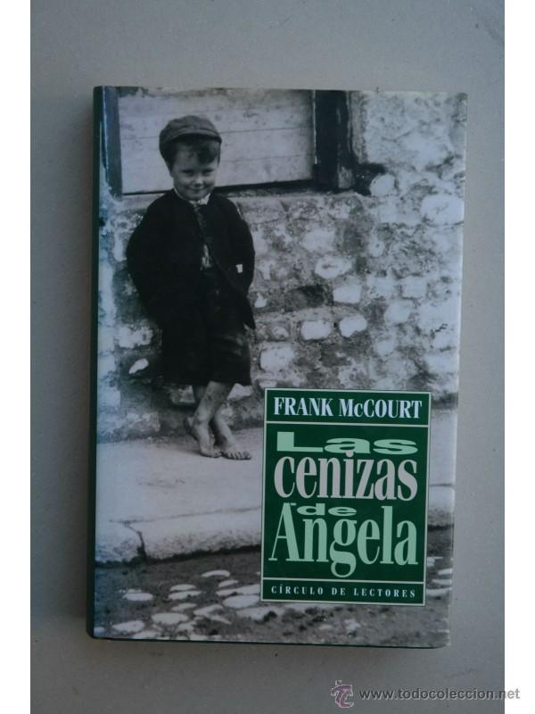 Libros: Las cenizas de &Aacute;ngela - McCourt, Frank - Foto 1