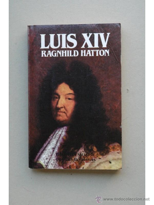 Libros: Luis XIV - HATTON, Ragnhild - Foto 1