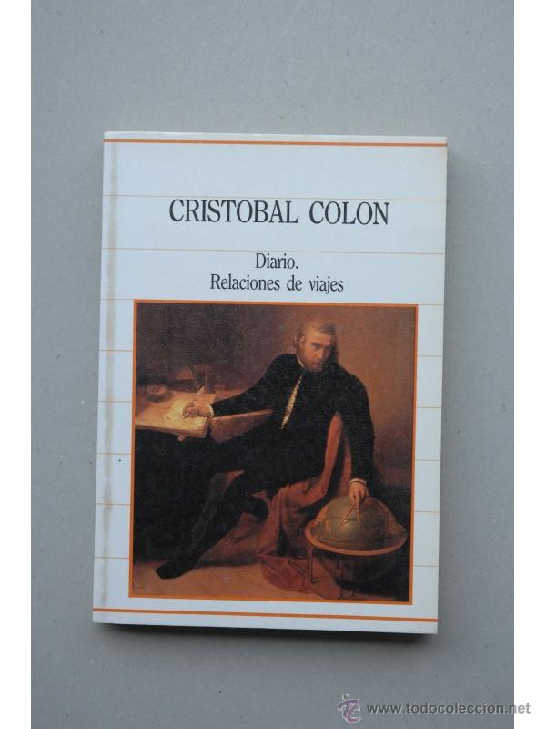 Libros: Diario. Relaciones de viajes - COL&Oacute;N, Cristobal - Foto 1