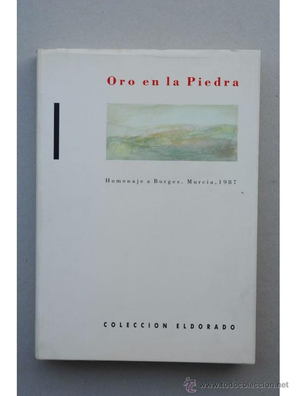 Libros: ORO en la Piedra : homenaje a Borges : Murcia, 1987 - Foto 1