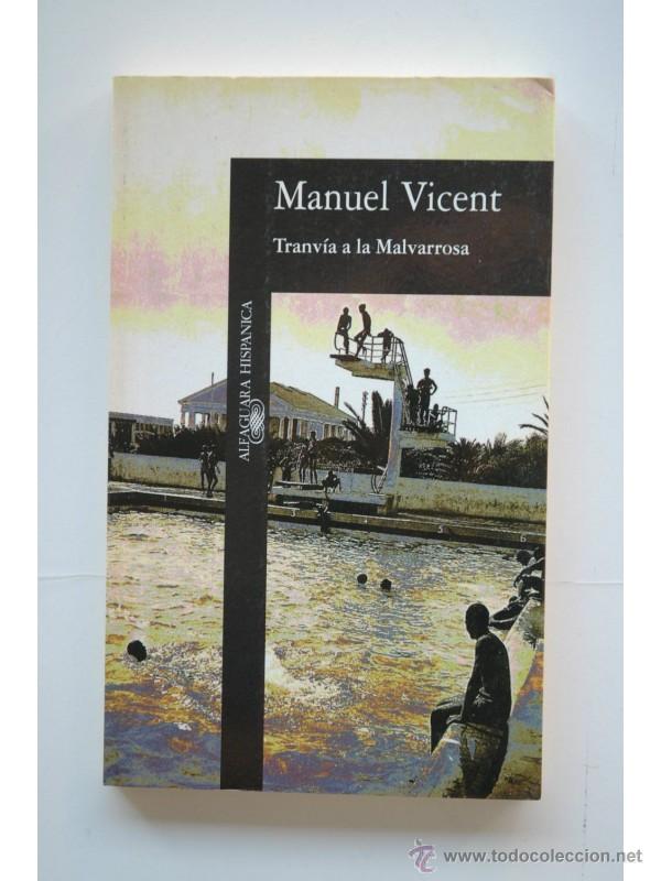 Libros: Tranv&iacute;a a la Malvarrosa - VICENT, Manuel - Foto 1