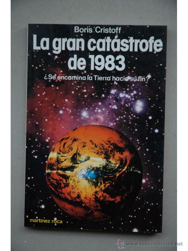 Libros: La gran cat&aacute;strofe de 1983 - CRISTOFF, Boris - Foto 1
