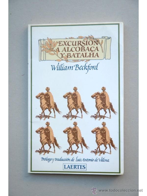 Libros: Excursi&oacute;n a Alcoba&ccedil;a y Batalha - BECKFORD, William - Foto 1