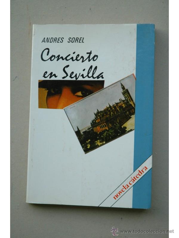 Libros: Concierto en Sevilla - SOREL, Andr&eacute;s - Foto 1
