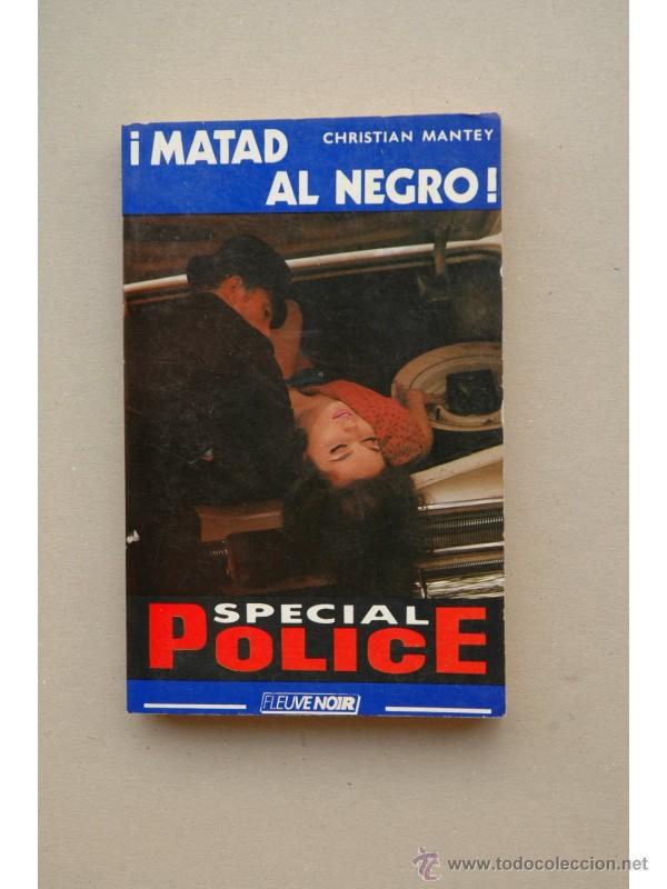 Libros: &iexcl;Matad al negro - MANTEY, Christian - Foto 1
