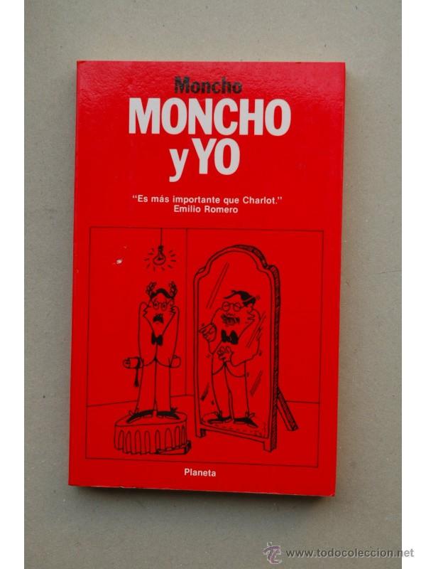 Libros: Moncho y yo - BORRAJO, Moncho - Foto 1