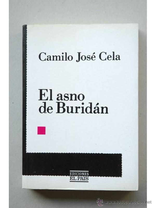 Libros: El asno de Burid&aacute;n - CELA, Camilo Jos&eacute; - Foto 1