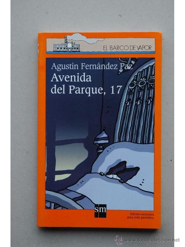Libros: Avenida del Parque, 17 - FERN&Aacute;NDEZ PAZ, Agust&iacute;n - Foto 1
