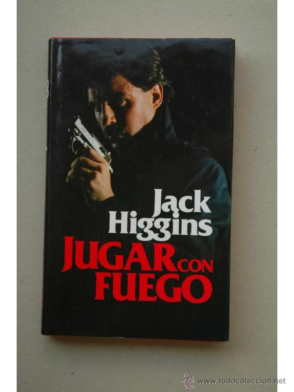 Libros: Jugar con fuego - HIGGINS, Jack - Foto 1