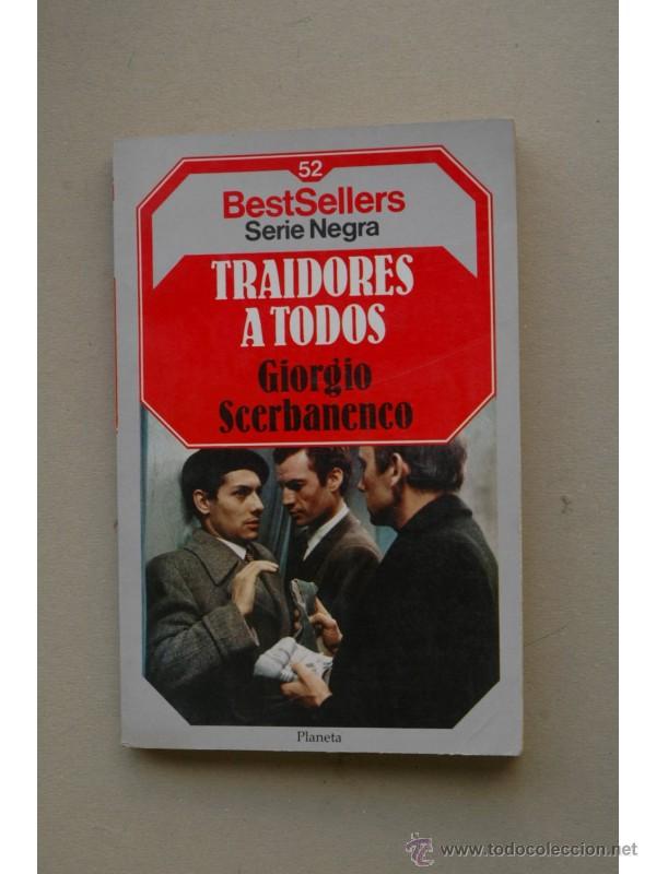 Libros: Traidores a todos - SCERBANENCO, Giorgio - Foto 1