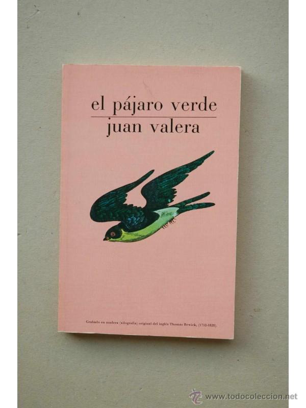 Libros: El p&aacute;jaro verde - VALERA, Juan - Foto 1