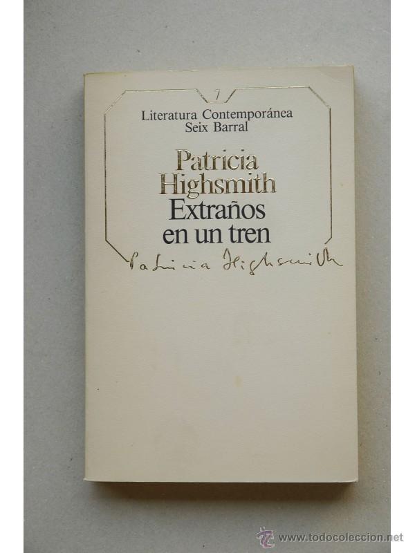 Libros: Extra&ntilde;os en un tren - HIGHSMITH, Patricia - Foto 1