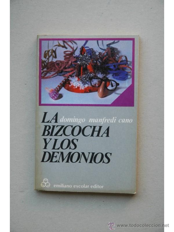 Libros: La bizcocha y los demonios - MANFREDI, Domingo - Foto 1