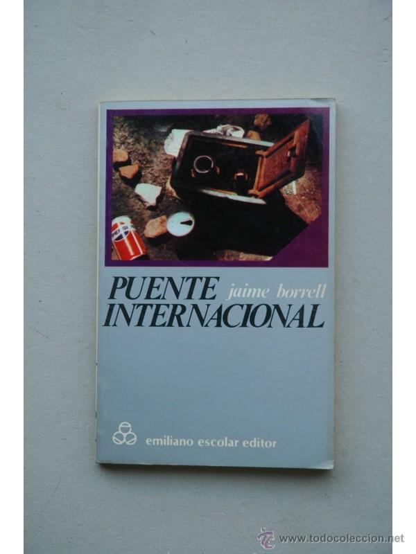 Libros: Puente internacional - BORRELL, Jaime - Foto 1