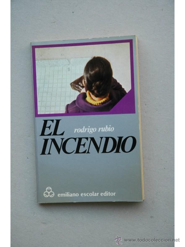 Libros: El incendio - RUBIO, Rodrigo - Foto 1