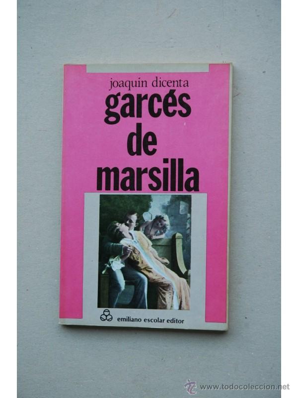 Libros: Garc&eacute;s de marsilla - DICENTA, Joaqu&iacute;n - Foto 1