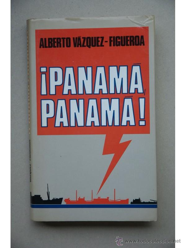 Libros: &iexcl;Panam&aacute; Panam&aacute;! - V&Aacute;ZQUEZ-FIGUEROA, Alberto - Foto 1