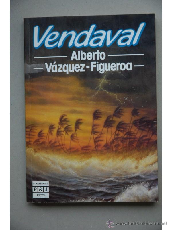 Libros: Vendaval - V&Aacute;ZQUEZ-FIGUEROA, Alberto - Foto 1