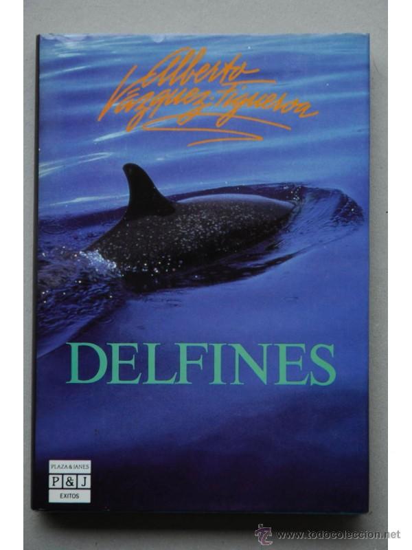 Libros: Delfines - V&Aacute;ZQUEZ-FIGUEROA, Alberto - Foto 1