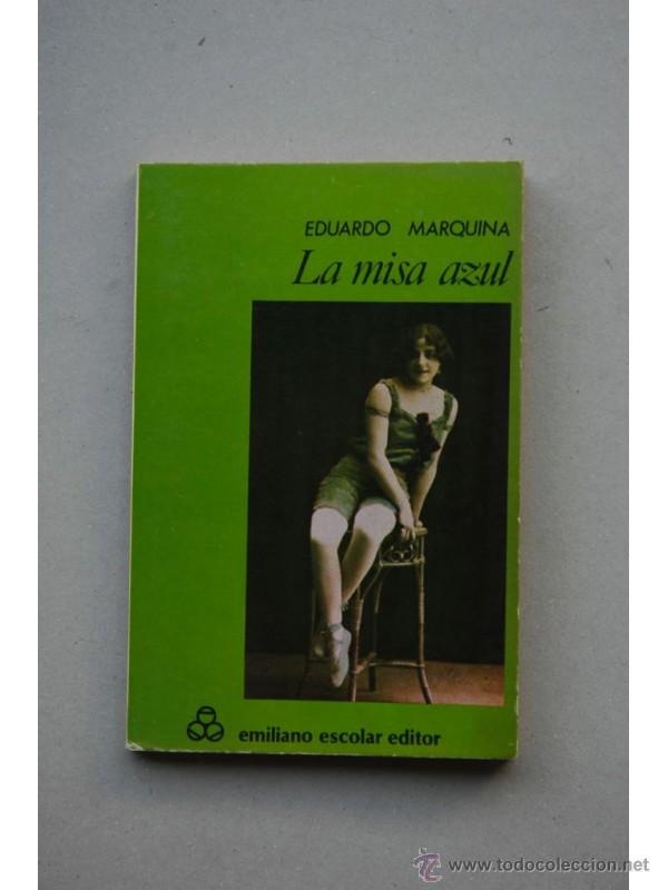 Libros: La misa azul - MARQUINA, Eduardo - Foto 1