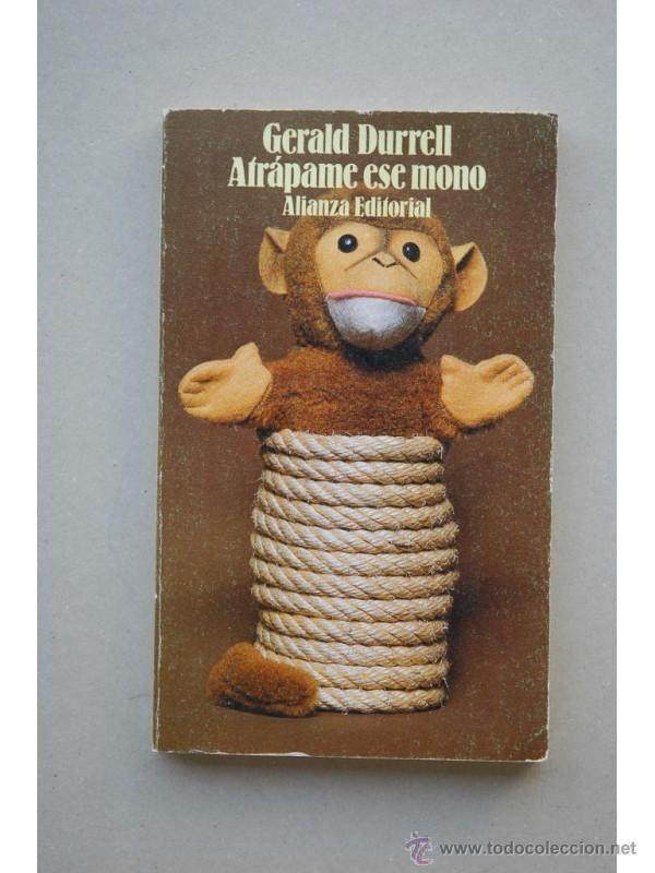 Libros: Atr&aacute;pame ese mono - DURRELL, Gerald - Foto 1