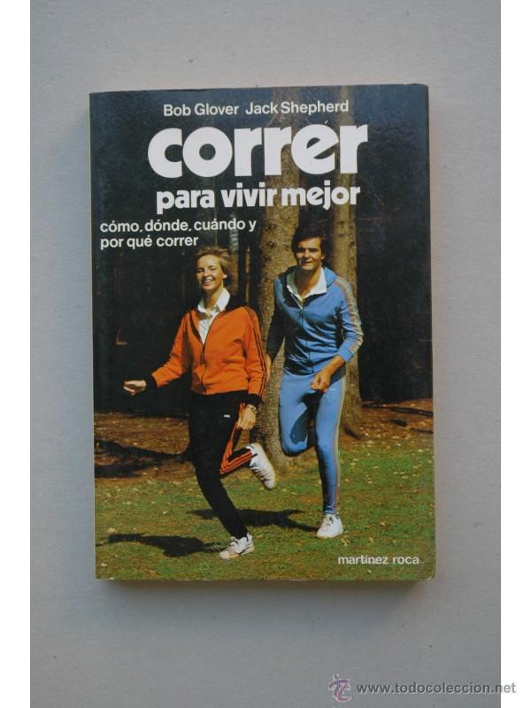 Libros: Correr para vivir mejor - GLOVER, Bob - Foto 1