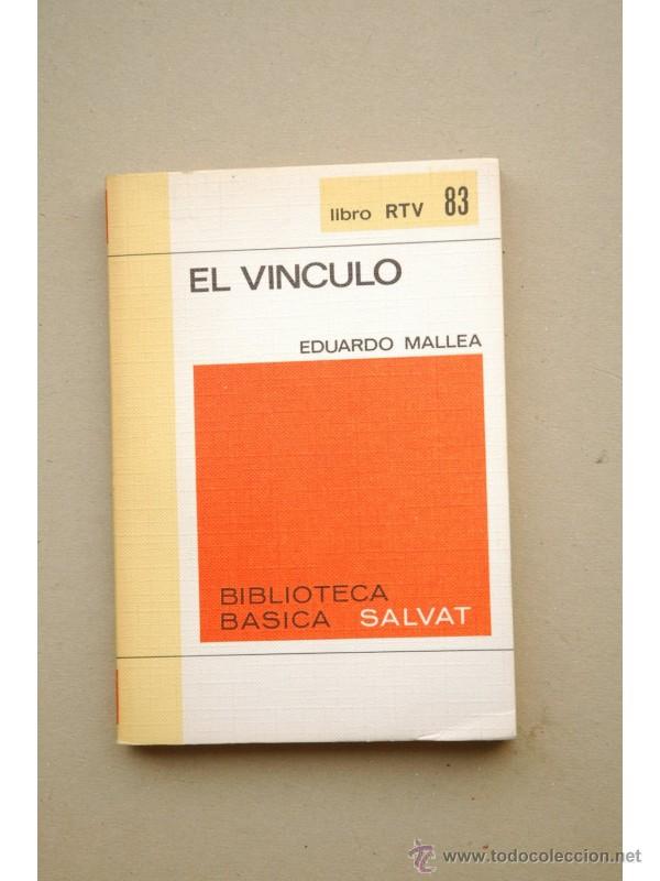 Libros: El v&iacute;nculo - MALLEA, Eduardo - Foto 1