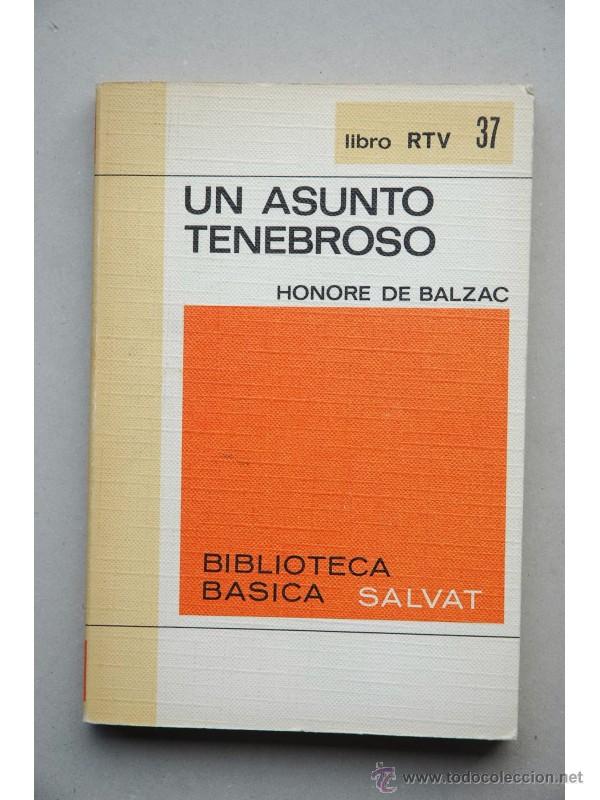 Libros: Un asunto tenebroso - BALZAC, Honor&eacute; de - Foto 1