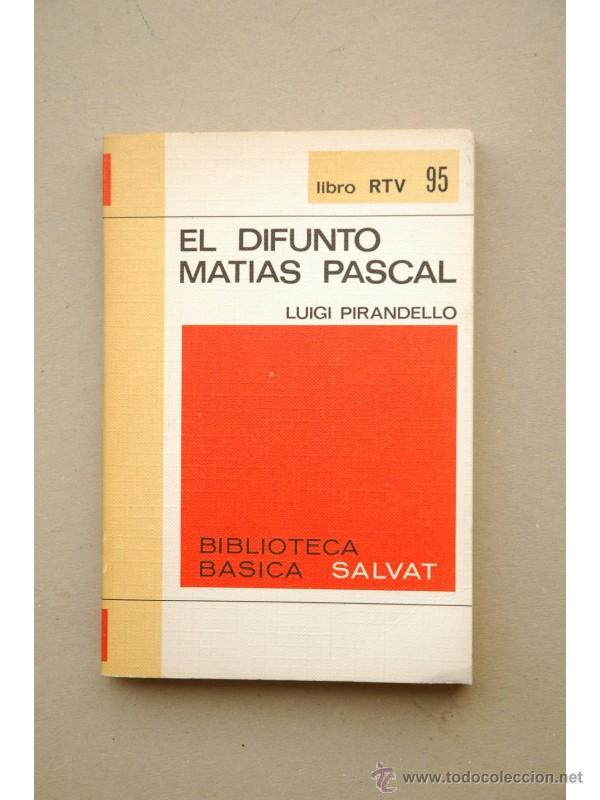 Libros: El difunto Mat&iacute;as Pascal - PIRANDELLO, Luigi - Foto 1
