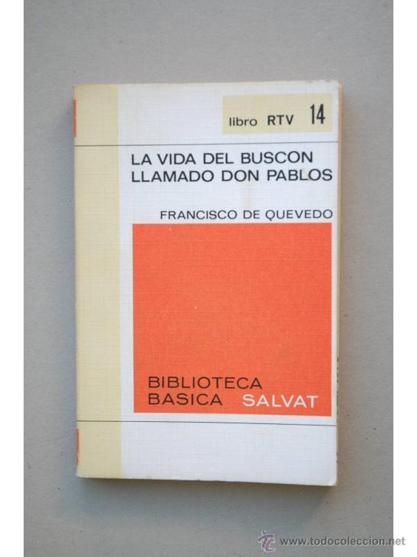 Libros: La vida del Busc&oacute;n llamdado Don Pablos - QUEVEDO, Francisco de - Foto 1