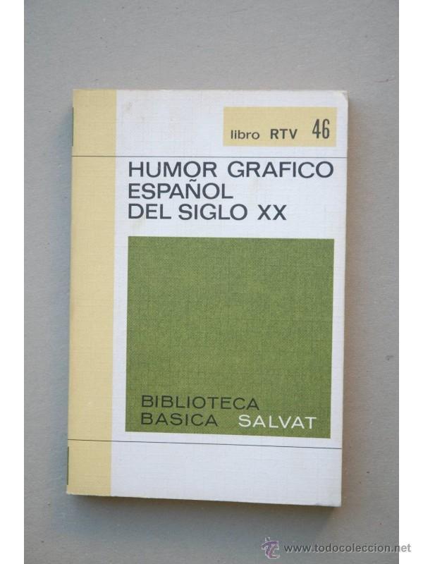 Libros: HUMOR gr&aacute;fico espa&ntilde;ol del siglo XX
