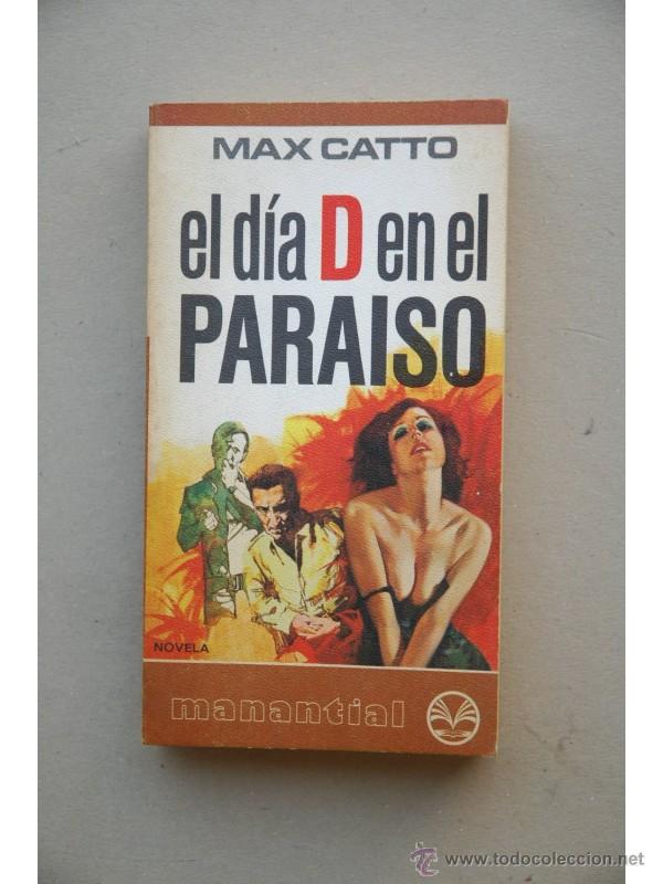 Libros: El d&iacute;a D en el Para&iacute;so - CATTO, Max - Foto 1