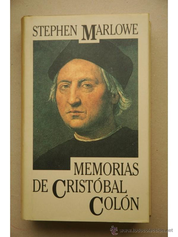 Libros: Memorias de Crist&oacute;bal Col&oacute;n - MARLOWE, Stephen - Foto 1