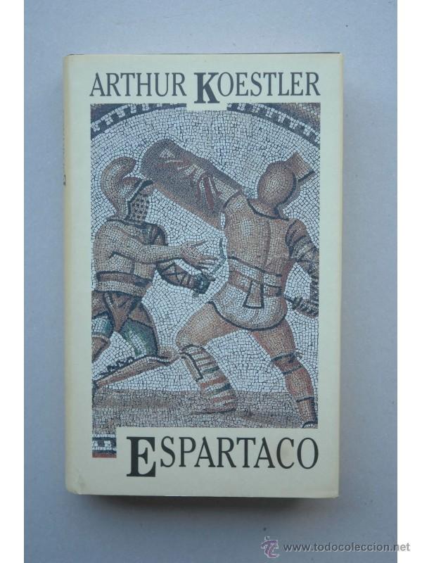 Libros: Espartaco - KOESTLER, Arthur - Foto 1
