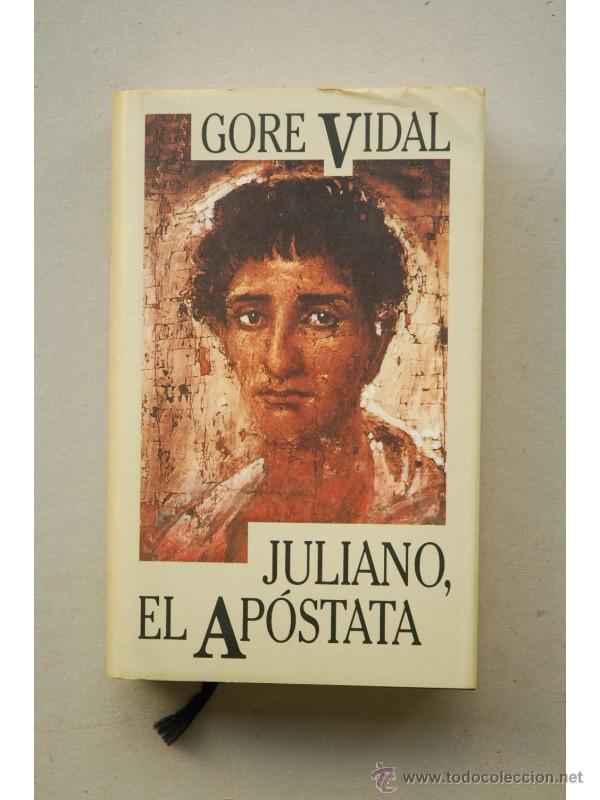Libros: Juliano, el ap&oacute;stata - VIDAL, Gore - Foto 1