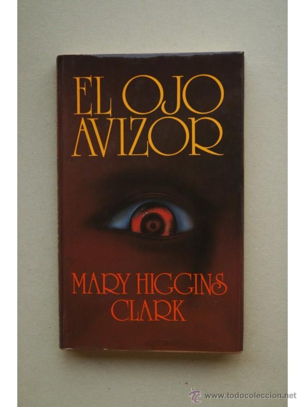 Libros: El ojo avizor - CLARK, Mary Higgins - Foto 1