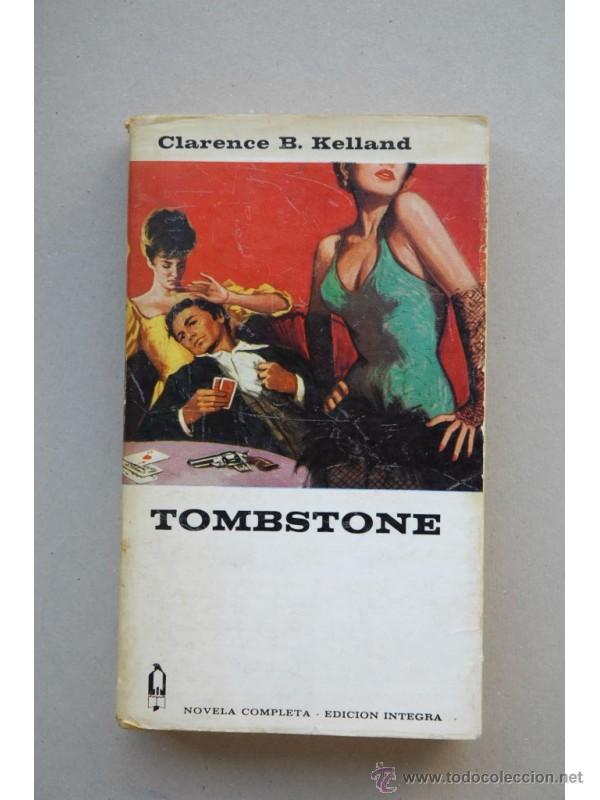Libros: Tombstone - KELLAND, Clarence Budington - Foto 1