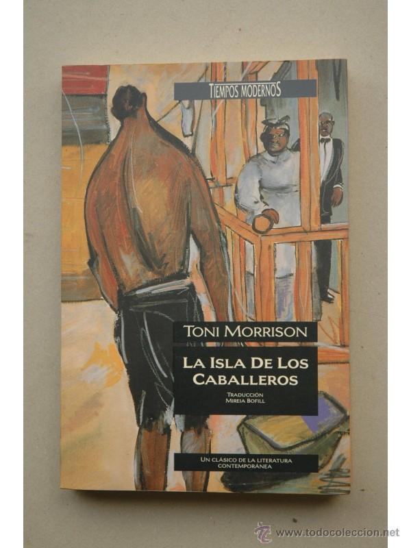 Libros: La Isla de los caballeros - MORRISON, Toni - Foto 1