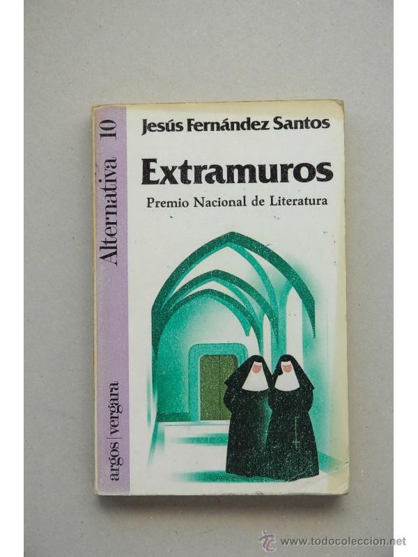 Libros: Extramuros - FERN&Aacute;NDEZ SANTOS, Jes&uacute;s - Foto 1