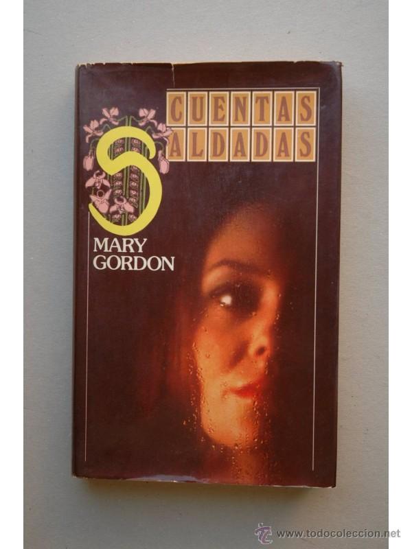 Libros: Cuentas saldadas - GORDON, Mary - Foto 1