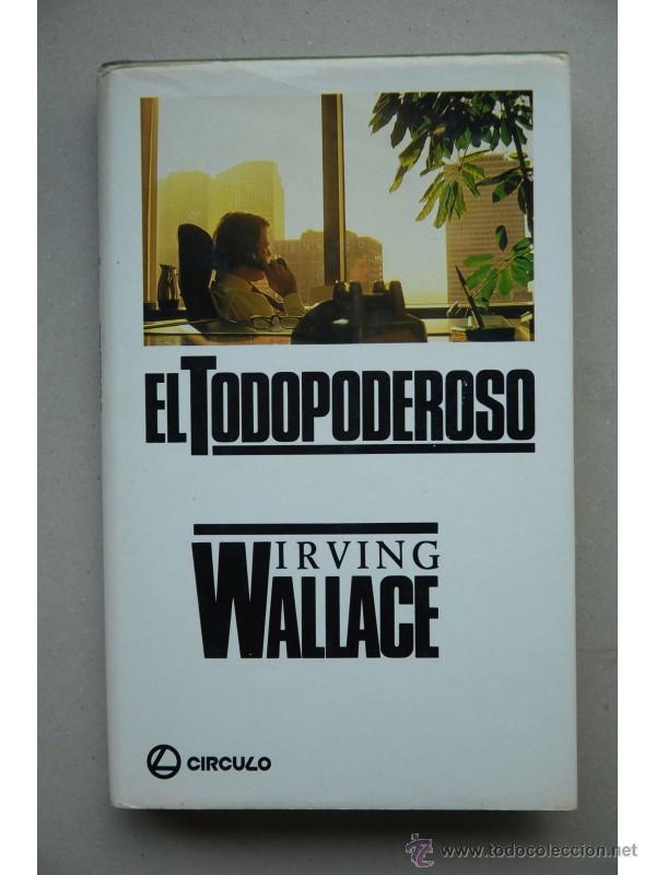Libros: El todopoderoso - WALLACE, Irving - Foto 1