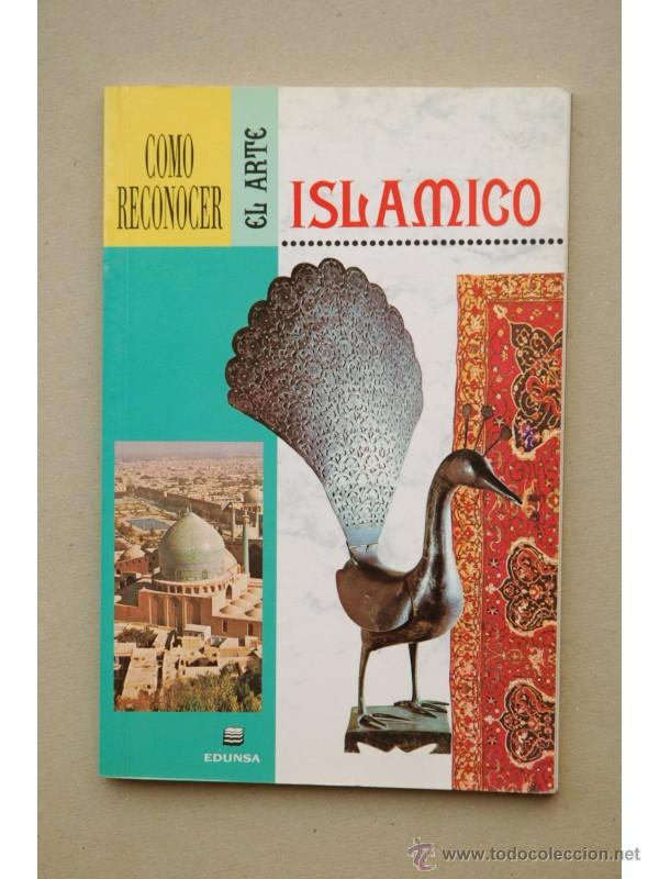 Libros: C&oacute;mo reconocer el arte isl&aacute;mico - MANDEL, Gabriele - Foto 1